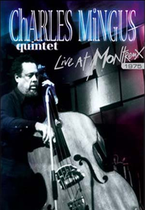 Charles Mingus - Live At Montreux (Charles Mingus Live at Montreux)