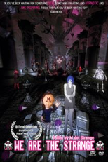 We Are The Strange (We Are The Strange)