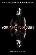 Your Flesh, Your Curse (Your Flesh, Your Curse)