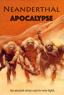 Apocalypse Neandertal - Poster / Capa / Cartaz - Oficial 1