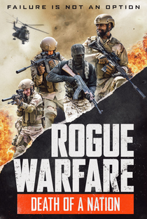 Rogue Warfare: A Morte de Uma Nação - Poster / Capa / Cartaz - Oficial 1