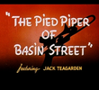 The Pied Piper of Basin Street