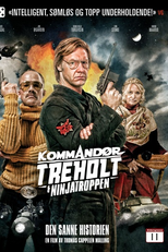 Comandante Treholt e Sua Tropa de Ninjas (Kommandør Treholt & ninjatroppen)