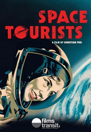 Turistas Espaciais (Space Tourists)