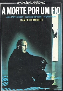 No Último Confronto - A Morte Por Um Fio (Les mois d'avril sont meurtriers)