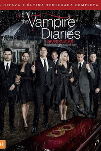 The Vampire Diaries (8ª Temporada) - Poster / Capa / Cartaz - Oficial 10