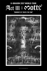 Kwon Ji Yong (권지용) Terceiro Ato: Motte (Kwon Ji Yong (권지용) Act III: Motte)