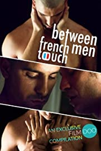French Touch: Between Men - Poster / Capa / Cartaz - Oficial 1
