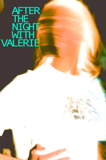 After the Night with Valerie (After the Night with Valerie)