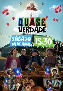 É Quase Verdade (É Quase Verdade)