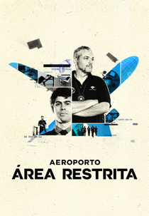 Aeroporto: Área Restrita (4ª Temporada) (Aeroporto: Área Restrita (4ª Temporada))