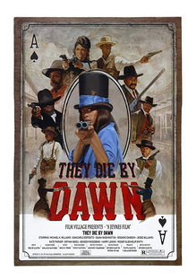 They Die by Dawn - Poster / Capa / Cartaz - Oficial 1