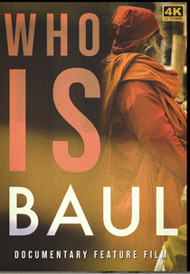 WHO IS BAUL? (WHO IS BAUL?)