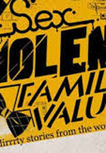 Sex. Violence.FamilyValues. (Sex. Violence. FamilyValues.)