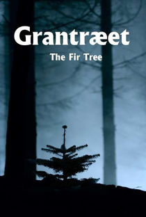 The Fir Tree - Poster / Capa / Cartaz - Oficial 1