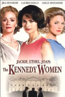 Jackie, Ethel e Joan: As Mulheres de Camelot - Poster / Capa / Cartaz - Oficial 1
