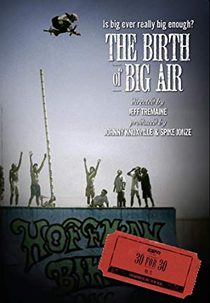 Matt Hoffman The Birth of Big Air (Matt Hoffman The Birth of Big Air)