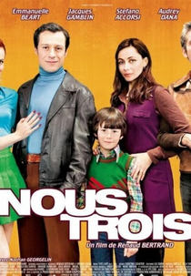 Just The Three Of Us (Nous Trois)