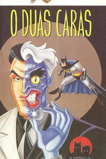 As Aventuras de Batman & Robin: O Duas Caras (The Adventures of Batman & Robin: Two-Face)