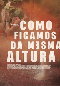 Como Ficamos Da Mesma Altura (Como Ficamos Da Mesma Altura)