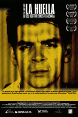 O Rastro do Doutor Ernesto Guevara (La Huella del Doctor Ernesto Guevara)
