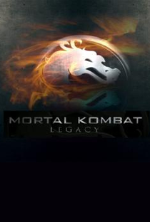 Mortal Kombat: Legacy (1ª Temporada) - Poster / Capa / Cartaz - Oficial 2