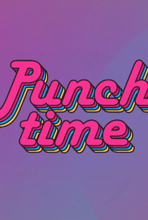 Punch Time - Poster / Capa / Cartaz - Oficial 1