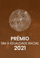 Prêmio Sim à Igualdade Racial 2021 (Prêmio Sim à Igualdade Racial 2021)