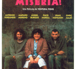 !PUTA MISERIA!