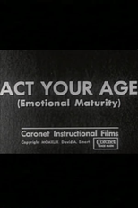 Act Your Age (Emotional Maturity) (Act Your Age (Emotional Maturity))