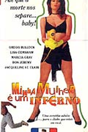  de Filme Minha Mulher é um Inferno (1993)