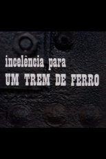 Incelência para um Trem de Ferro (Incelência para um Trem de Ferro)