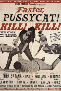 Faster, Pussycat! Kill! Kill! - Poster / Capa / Cartaz - Oficial 1