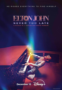 Elton John: Never Too Late (Elton John: Never Too Late)