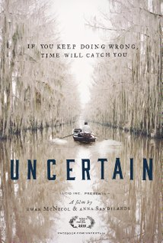 Poster 1 de Filme Uncertain (2015)