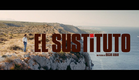 Trailer "El Sustituto" - 29 de Octubre en Cines