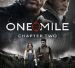 One Mile: Chapter Two