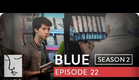 Blue | Season 2, Ep. 22 of 26 | Feat. Julia Stiles | WIGS