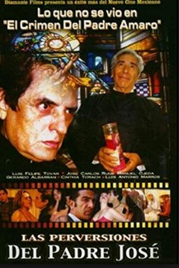 Poster de Filme Las Perversiones del Padre José (2003)