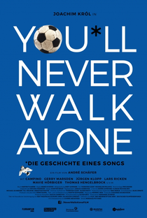 You’ll Never Walk Alone - Poster / Capa / Cartaz - Oficial 3