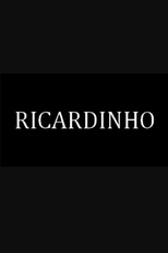 Ricardinho, Sou Criança, Quero Viver (Ricardinho, Sou Criança, Quero Viver)
