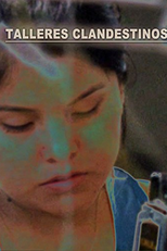 Talleres Clandestinos (Talleres Clandestinos)