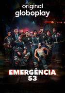 Emergência 53 (1ª Temporada)