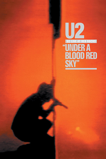 U2 - LIVE - Under a Blood Red Sky (U2 - LIVE - Under a Blood Red Sky)