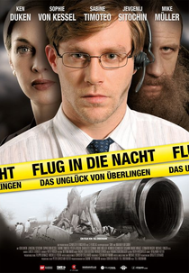 Flight Into the Night - The Misfortune of Überlingen (Flug in die Nacht - Das Unglück von Überlingen)