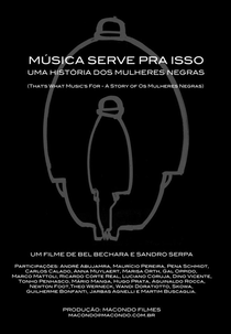 Música Serve Para Isso: Uma História dos Mulheres Negras (Música Serve Para Isso: Uma História dos Mulheres Negras)