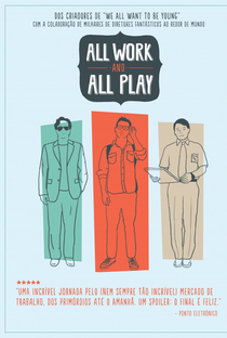 All Work and All Play - Poster / Capa / Cartaz - Oficial 1