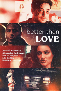 Better Than Love - Poster / Capa / Cartaz - Oficial 1