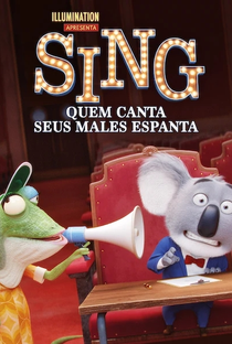 Sing: Quem Canta Seus Males Espanta - Poster / Capa / Cartaz - Oficial 5
