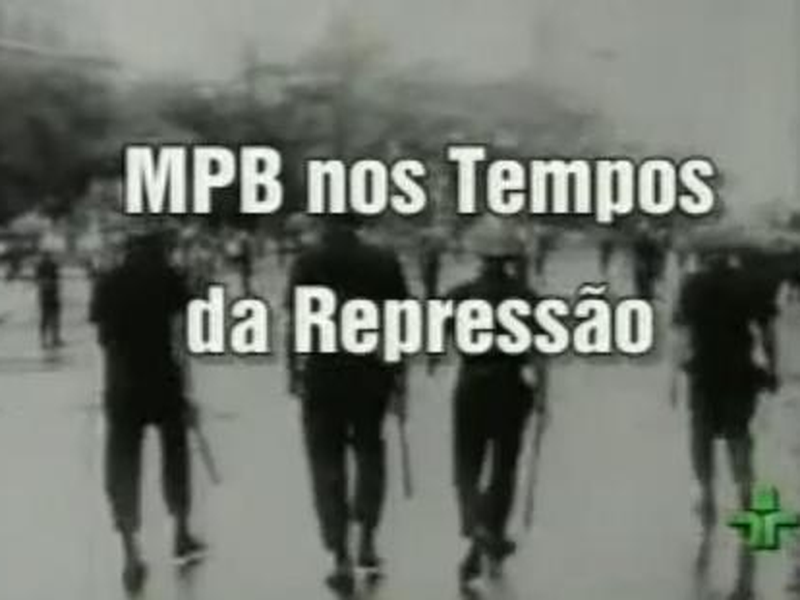 Foto 1 de MPB nos Tempos da Repressão